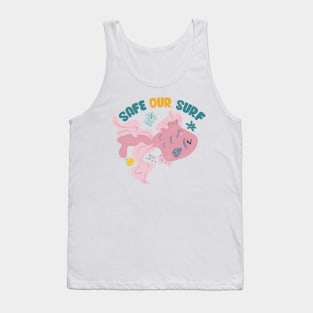 Safe our Surf quote with cute sea animal fish, starfish, coral and shell Tank Top